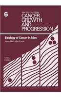 Etiology of Cancer in Man