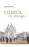 Vilnius: City of Strangers