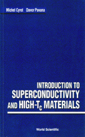 Introduction To Superconductivity And High-tc Materials