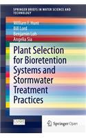 Plant Selection for Bioretention Systems and Stormwater Treatment Practices