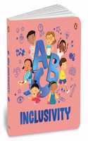 ABC Inclusivity: A Disability Inclusion Book for Kids I An Engaging Illustrated Board Book | A to Z of Inclusivity for Kids, Toddlers, Ages 3+ [Penguin Early Learning Series]