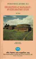 Excavations at Mainamati : An Exploratory Study