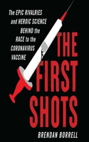 First Shots