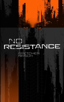 No Resistance