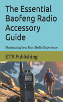 The Essential Baofeng Radio Accessory Guide: Maximizing Your Ham Radio Experience