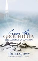 From the Ground Up