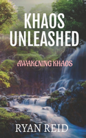 Khaos Unleashed