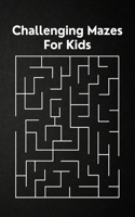 Challenging Mazes for Kids