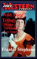 The Wild Mare Trilogy