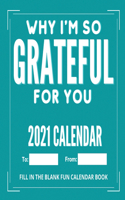 Why I'm So Grateful For You 2021 Calendar