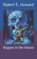 Rogues in the House