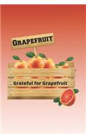 Grateful for Grapefruit
