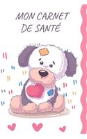 Mon Carnet de Santé: Carnet de santé pour consultation vétérinaire Taille idéale: 120 pages Suivi médical pour votre chien, chiot ou animal de compagnie Dossier Canin