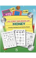 My First Big Book of Money Practice Workbook and Activity Sheets