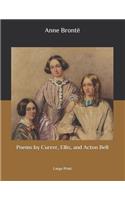 Poems by Currer, Ellis, and Acton Bell: Large Print