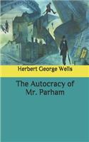 The Autocracy of Mr. Parham