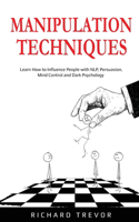Manipulation Techniques