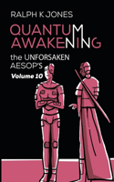 Quantum Awakening Vol 10