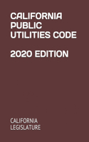 California Public Utilities Code 2020 Edition