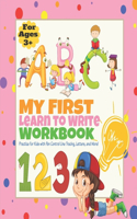 My First Learn to Write Workbook ABC 123