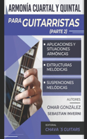 Armonía Cuartal y Quintal para guitarristas ( Segunda parte)