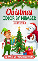 Christmas Color By Number for Kids Ages 2-5