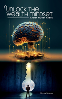 Unlock the Wealth Mindset