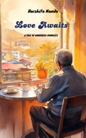 Love Awaits: A Tale of Unbroken Promises