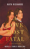 Love Most Fatal
