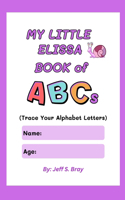 My Little Elissa Book of ABCs