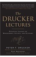 The Drucker Lectures: Essential Lessons on Management, Society and Economy