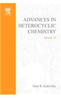 Advances in Heterocyclic Chemistry: (78 Advances in Heterocyclic Chemistry)