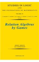 Relation Algebras by Games