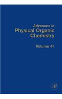 Advances in Physical Organic Chemistry