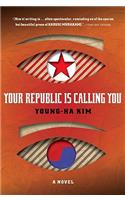 Your Republic Is Calling You