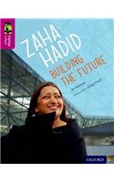 Oxford Reading Tree TreeTops inFact: Level 10: Zaha Hadid: Building the Future