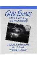 GNU Emacs: Unix Text Editing and Programming