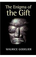 Enigma of the Gift
