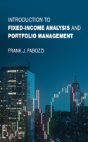 Introduction to Fixed-Income Analysis and Portfolio Management