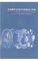 Computationalism: New Directions