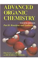 Advanced Organic Chemistry: Part B: Reaction and Synthesis