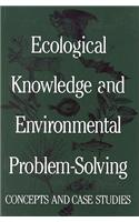 Ecological Knowledge and Environmental Problem-Solving: Concepts and Case Studies