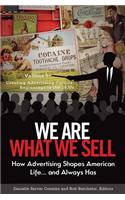 We Are What We Sell