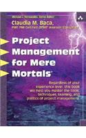 Project Management for Mere Mortals