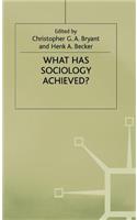 What Has Sociology Achieved?