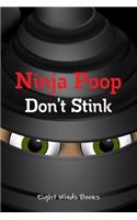 Ninja Poop Don't Stink