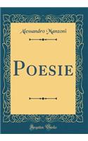 Poesie (Classic Reprint)