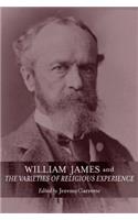 William James and The Varieties of Religious Experience
