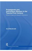 Propaganda and Information Warfare in the Twenty-First Century