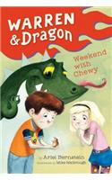 Warren & Dragon Weekend with Chewy